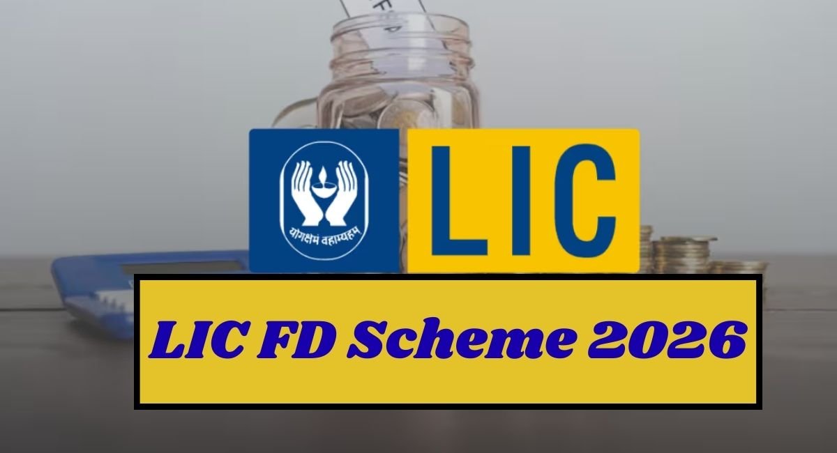 LIC FD Scheme 2026